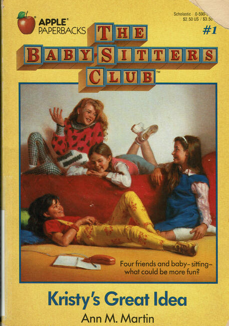 The Baby-Sitters Club #1: Kristy's Great Idea