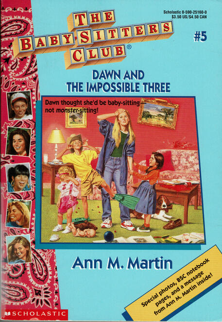 The Baby-Sitters Club #5: Dawn and the Impossible Three by Ann M. Martin
