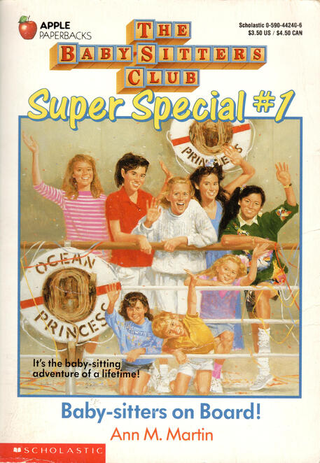 The Baby-Sitters Club Super Special #1: Baby-sitters on Board! by Ann M. Martin