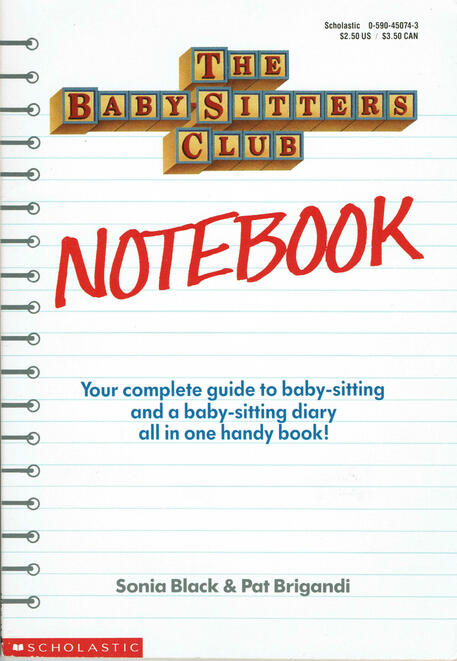 The Baby-Sitters Club Notebook by Sonia Black & Pat Brigandi