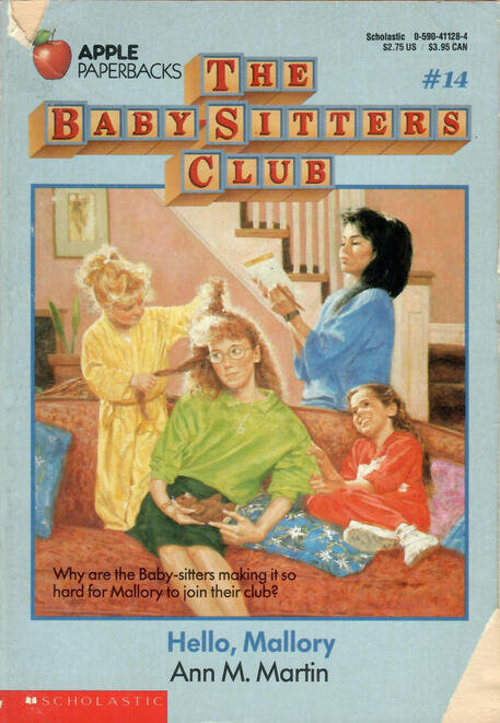 The Baby-Sitters Club #14: Hello, Mallory by Ann M. Martin
