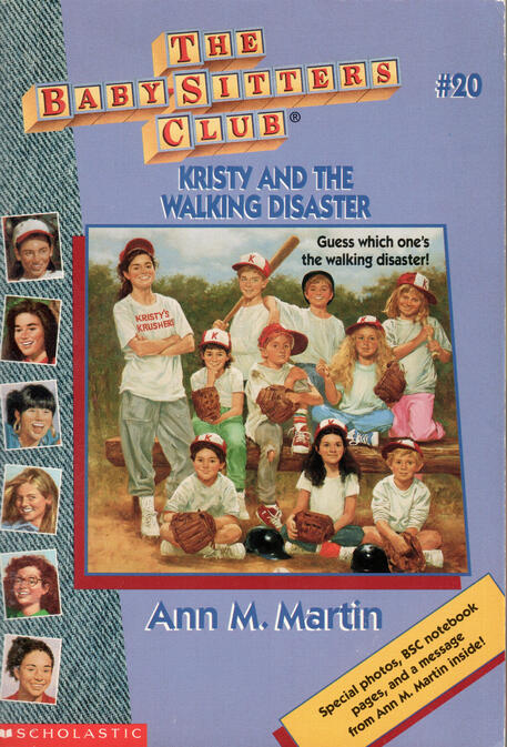 The Baby-Sitters Club #20: Kristy and the Walking Disaster by Ann M. Martin - kristy is standing next to her krushers and she's very proud