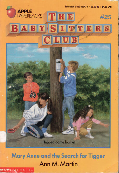 The Baby-Sitters Club #25: Mary Anne and the Search for Tigger by Ann M. Martin