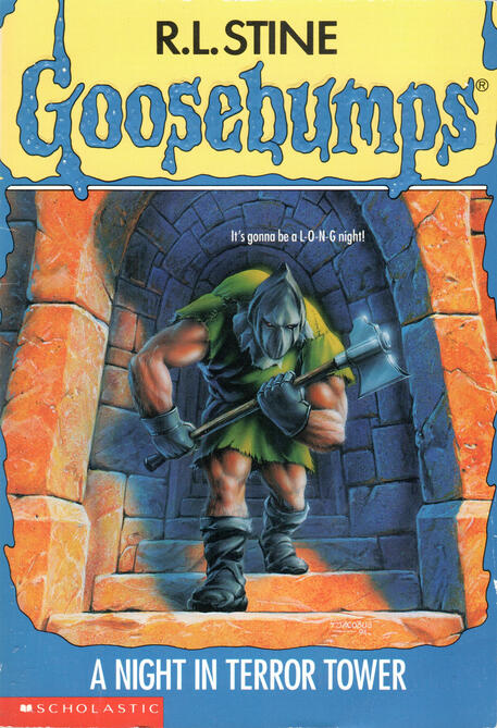 Goosebumps: A Night in Terror Tower by R. L. Stine