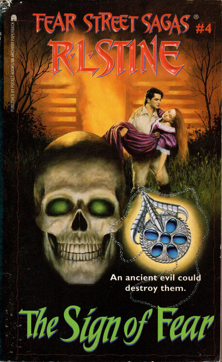 Fear Street Sagas #4: The Sign of Fear by R. L. Stine a dude and a lady embrace next to a fire, a huge skull, and a glowing amulet